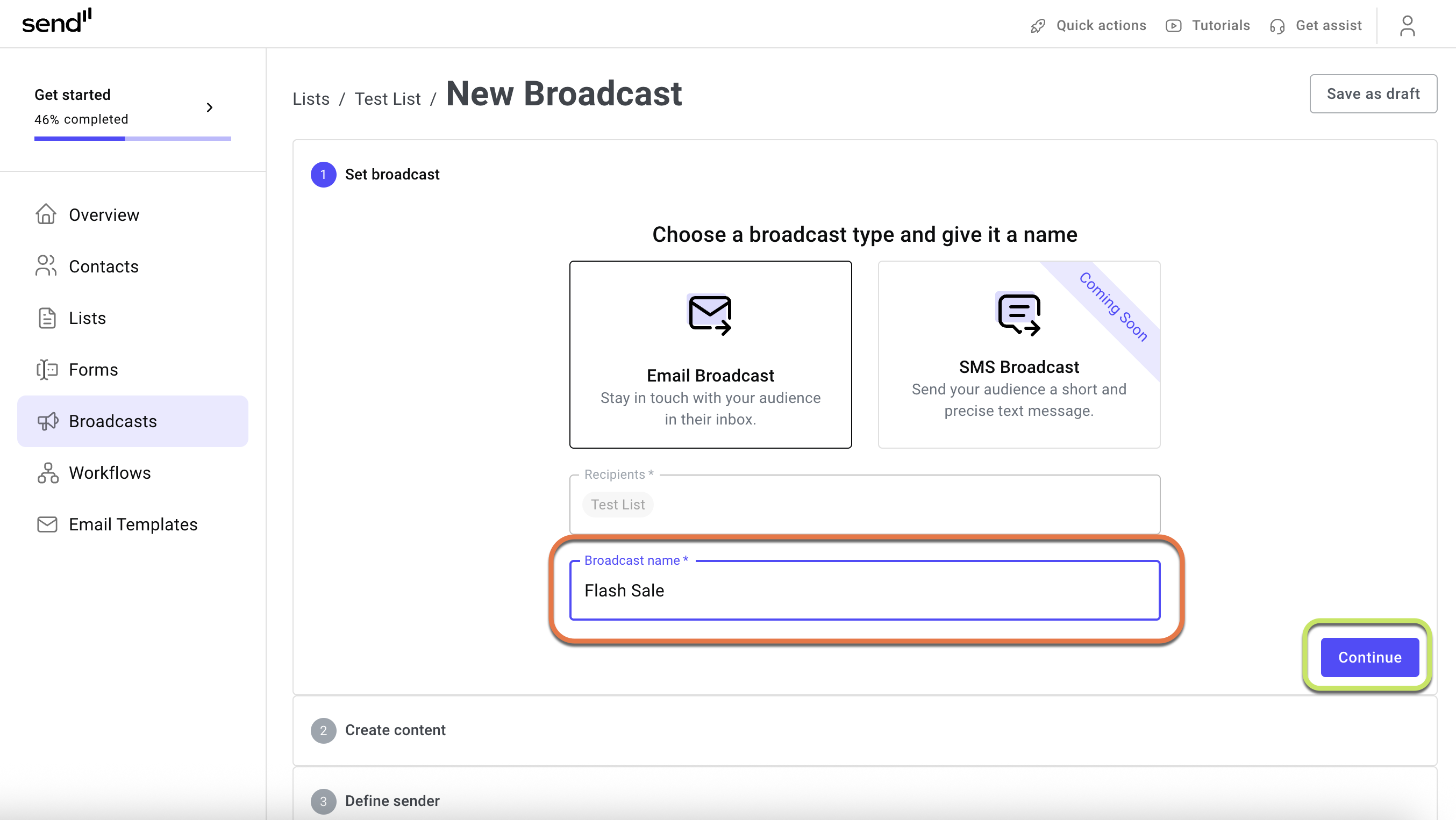 Create a Broadcast 8 broadcast
